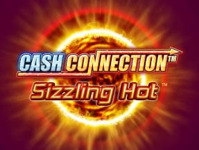 Cash Connection - Sizzling Hot