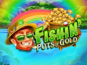 FISHINu0027 POTS OF GOLD