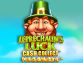 Leprechaun?s Luck: Cash Collect: Megaways